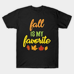 Fall is my Favorite T-Shirt